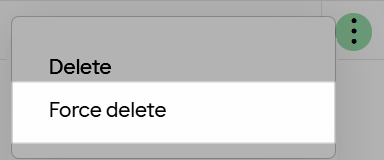 Force delete option in the Actions menu for an individual user